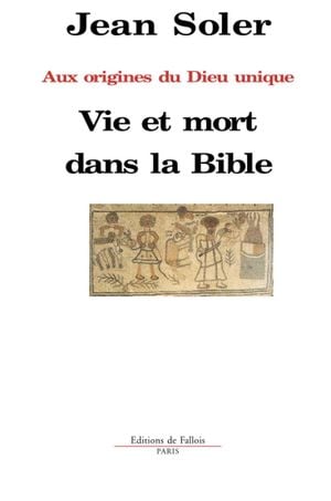 Vie et mort dans la Bible