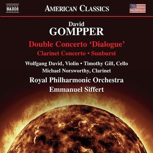 Double Concerto, "Dialogue" / Clarinet Concerto / Sunburst