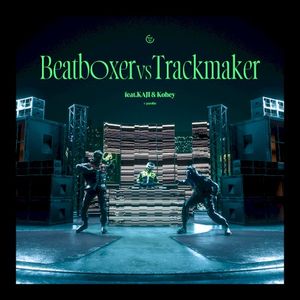 Beatboxer VS Trackmaker