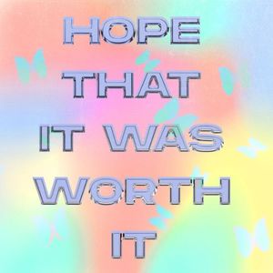 Hope That It Was Worth It (EP)