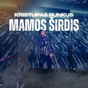 Kristupas Bunkus mamos širdis (Single)