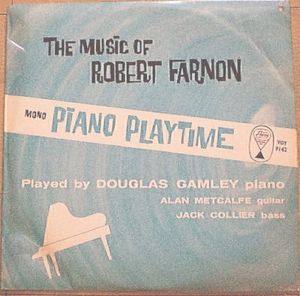 The Music of Robert Farnon: Piano Playtime