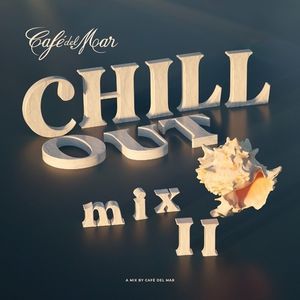 Café del Mar Ibiza Chillout Mix II