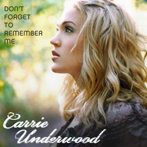 Don't Forget to Remember Me (Single)