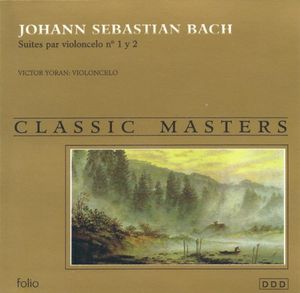 Classic Masters: Suites para violoncelo nos. 1 e 2