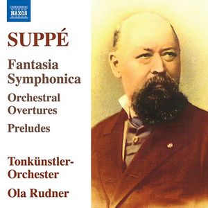 Fantasia Symphonica / Orchestral Overtures / Preludes