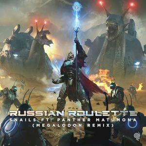 Russian Roulette (Megalodon remix) (Single)