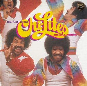 The Best of The Chi-Lites: One in a Million