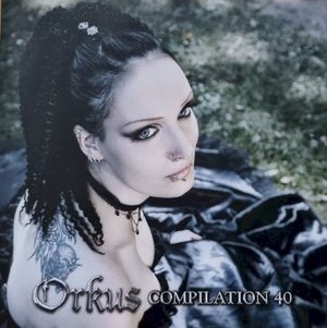 Orkus Compilation 40