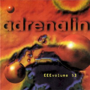 Adrenalin, Volume 5