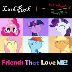 Friends That Love Me! (Single)