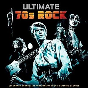 Ultimate 70s Rock (live)