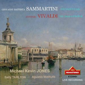 Sammartini: Cello Sonata in G major / Vivaldi: Cello Sonata in B-flat, RV 46