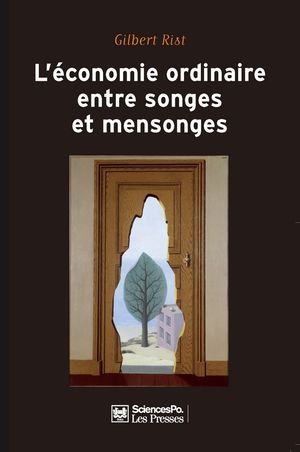 L'économie ordinaire entre songes et mensonges