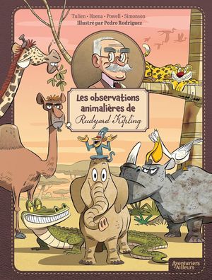 Les Observations animalières de Rudyard Kipling