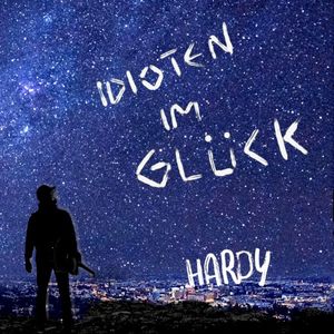 Idioten im Glück (Single)