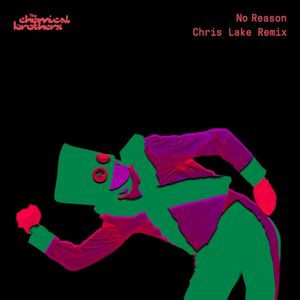 No Reason (Chris Lake remix)