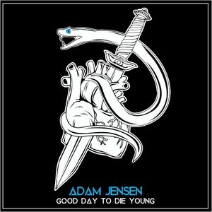 Good Day to Die Young (Single)