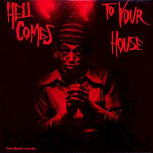 Hell Comes to Your House
