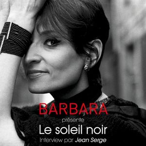 Barbara et Jean Serge parlent : « Barbara sensible »