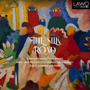 The Silk Road - Chamber Music for Winds