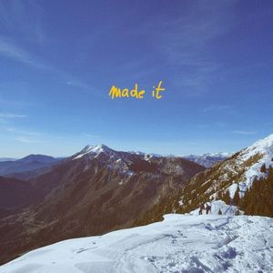 Made It (Single)