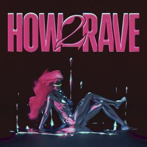 HOW2RAVE (Single)