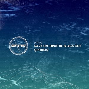 Rave On, Drop In, Black Out (EP)