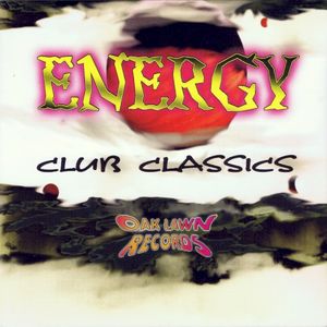 Oak Lawn Records Energy Club Classics