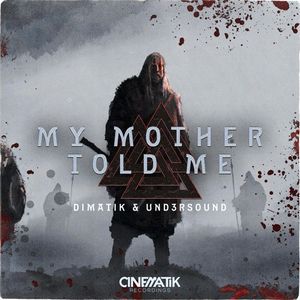 My Mother Told Me (Single)