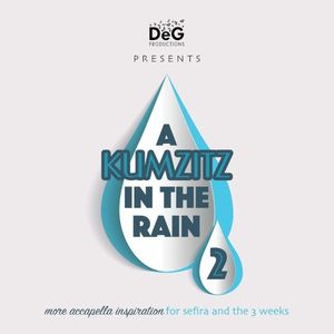 A Kumzitz in the Rain, Vol. 2