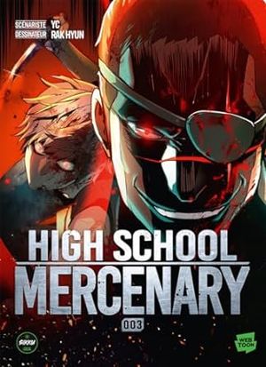 High School Mercenary, tome 3