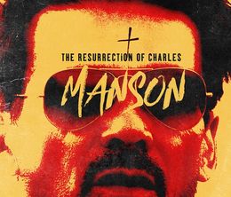 image-https://media.senscritique.com/media/000021870379/0/the_resurrection_of_charles_manson.jpg