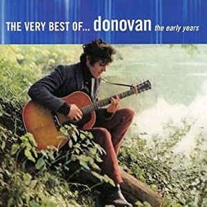 The Very Best of Donovan The Early Years