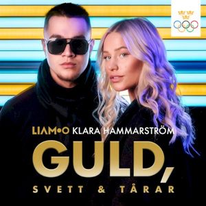 Guld, svett & tårar (Sveriges Officiella OS-låt Peking 2022) (Single)