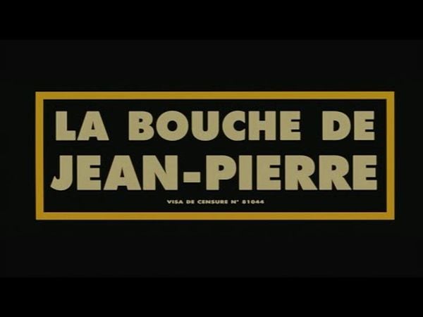 La Bouche de Jean-Pierre