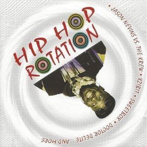 Hip Hop Rotation