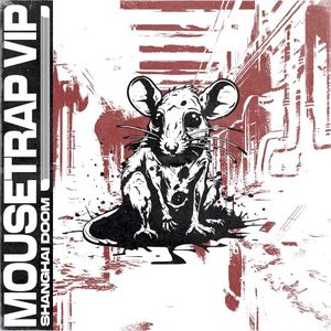 Mouse Trap VIP