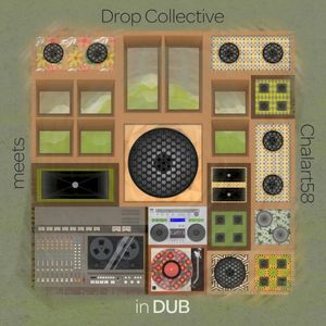 Drop Collective Meets Chalart58: In Dub (EP)