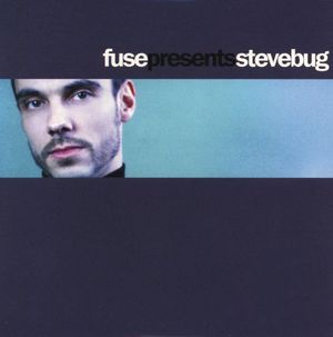 Fuse presents Steve Bug