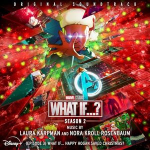 What If... Happy Hogan Saved Christmas? Season 2/Episode 3: Original Soundtrack (OST)