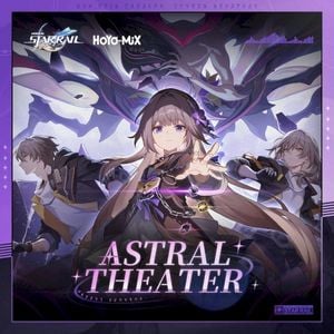 Honkai: Star Rail - Astral Theater (Original Game Soundtrack) (OST)