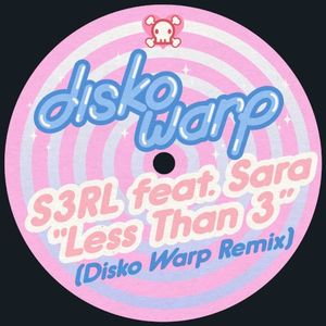 Less Than 3 (Disko Warp remix)