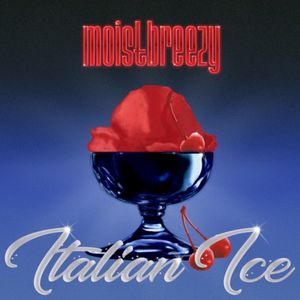 Italian Ice (Single)