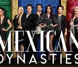 image-https://media.senscritique.com/media/000021872860/0/mexican_dynasties.jpg