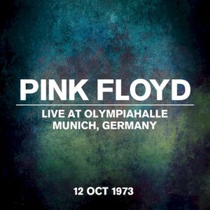 Live at Olympiahalle, Munich, Germany, 12 Oct 1973 (Live)
