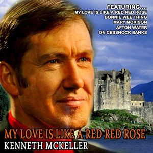 My Love Is Like a Red Red Rose (Remastered)