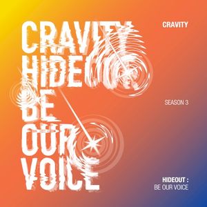 Season 3. Hideout: Be Our Voice (EP)