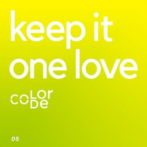 keep it one love (Single)