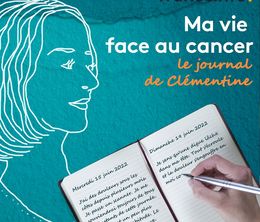 image-https://media.senscritique.com/media/000021873868/0/ma_vie_face_au_cancer_le_journal_de_clementine.jpg